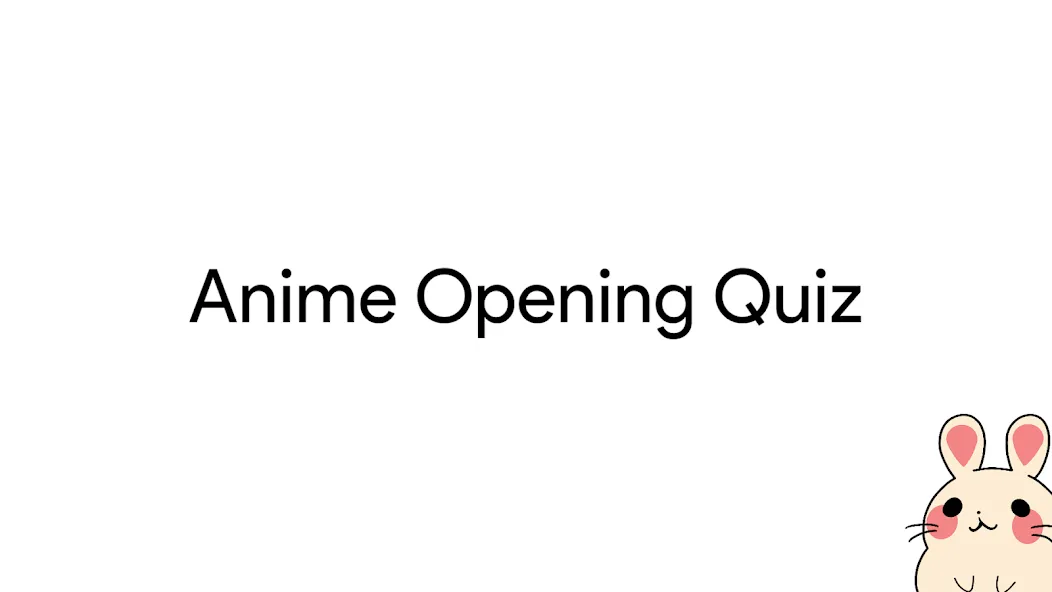 Anime Opening Quiz (Аниме Опенинг Квиз)  [МОД Все открыто] Screenshot 1