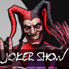 Скачать взлом Joker Show - Horror Escape (Джокер Шоу)  [МОД Много монет] на Андроид