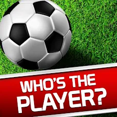 Скачать взлом Whos the Player? Football Quiz [МОД Unlocked] на Андроид