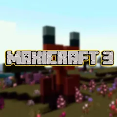 Скачать взлом Maxicraft 3 (Максикрафт 3) [МОД Mega Pack] на Андроид