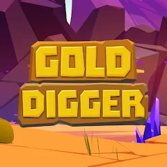 Скачать взлом Gold Digger (Голд Диггер) [МОД Бесконечные монеты] на Андроид