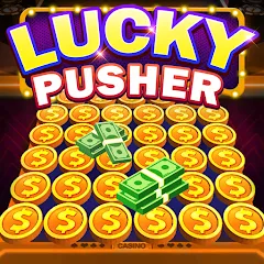 Скачать взлом Lucky Cash Pusher Coin Games (Лаки Кэш Пушер Коин Геймс)  [МОД Mega Pack] на Андроид